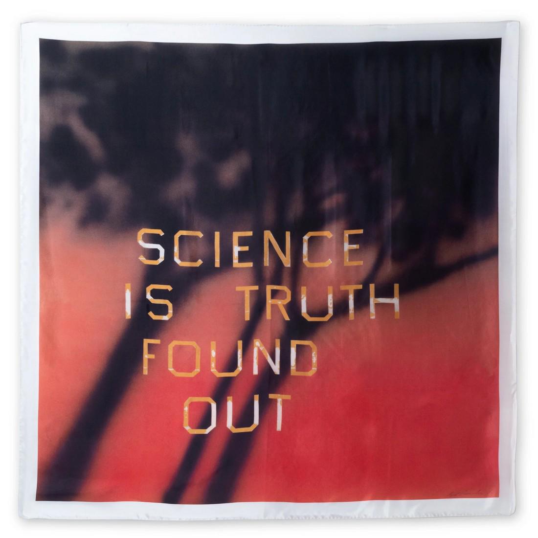 Ed Ruscha Science is Truth Found Out Silk Scarf: Artist: Ed Ruscha Title: Science is Truth Found Out Year: 2022 Dimensions: Scarf: 51.25 in. by 51.25 in. Edition Number: Edition of 500 Medium: 100% Silk Twill Scarf Condition: Excellent Signatu
