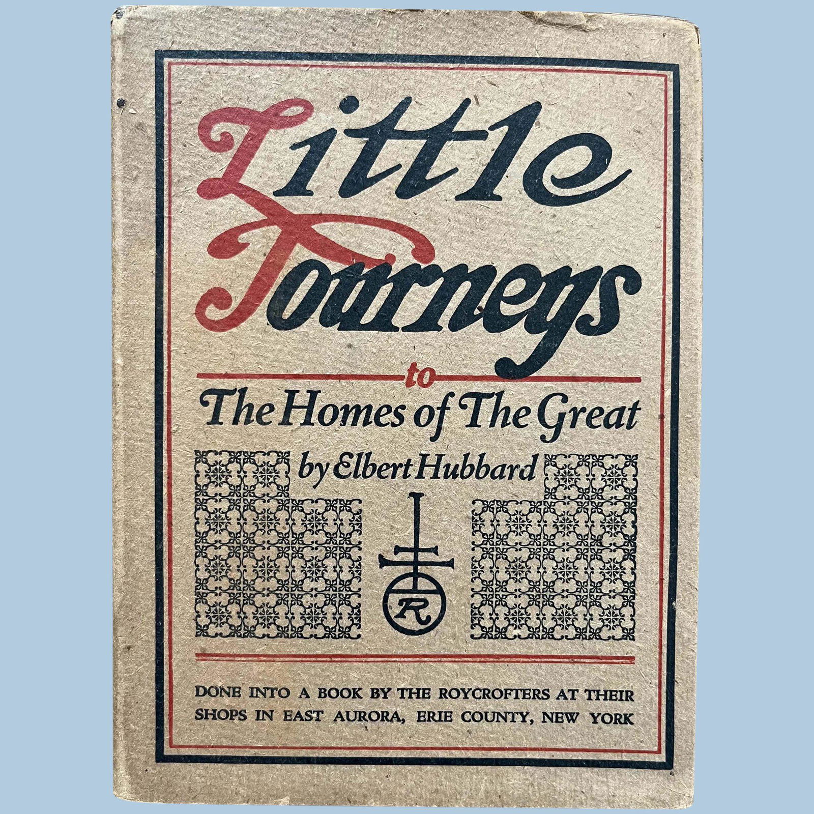 1928 Little Journeys - Vol. 1 - Elbert Hubbard - Roycrofters (1 of 10)