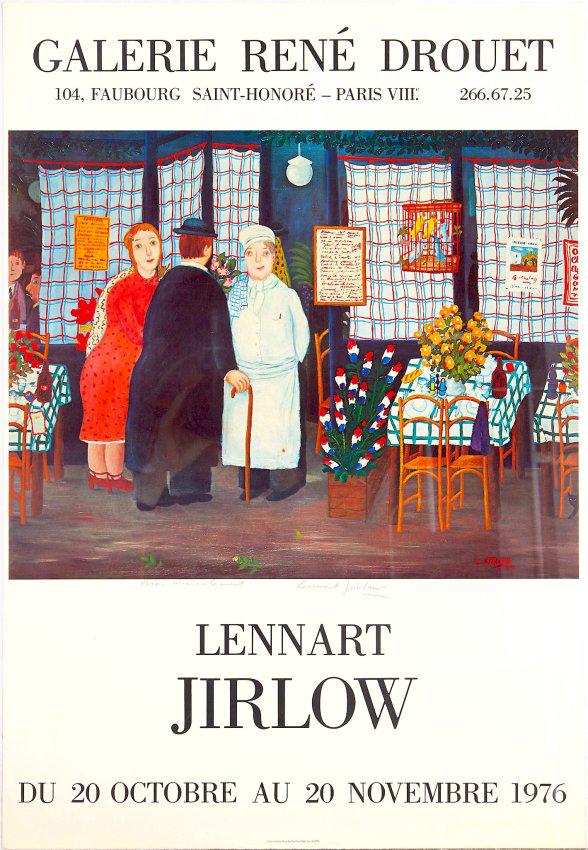 Lennart Jirlow (1936 - 2020) - Exhibition Poster - Galerie Rene Drouet - 1976 - Lithography: Lennart Jirlow (1936 - 2020). ”Galerie Rene Drouet du 20 Octobre au 20 Novembre 1976”. Exhibition Poster after a restaurant scene lithograph Jirlow co-created with Mourlot, with a Rare han