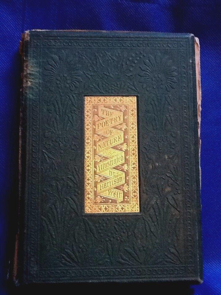 THE POETRY OF NATURE ILLUSTRATED Harrison Weir Antique London Sampson Low1861 HC: This is a beautiful antique book THE POETRY OF NATURE ILLUSTRATED BY HARRISON WEIR. London, Sampson Low, Son and Co. 1861. 112 pages. Many detailed black and white illustrations throughout accompanied