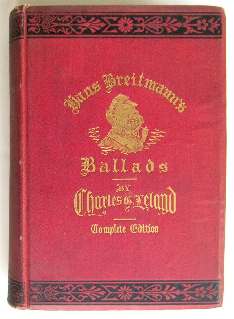 1871 HANS BREITMANN'S BALLADS by CHARLES LELAND antique POETRY: Philadelphia: T.B. Peterson and Brothers, 1871 Hardcover. 312 pages Size 5 3/4" x 8 1/4" Some wear of the binding, very good interior Gilt edges Text in English ============================ Reserve: $