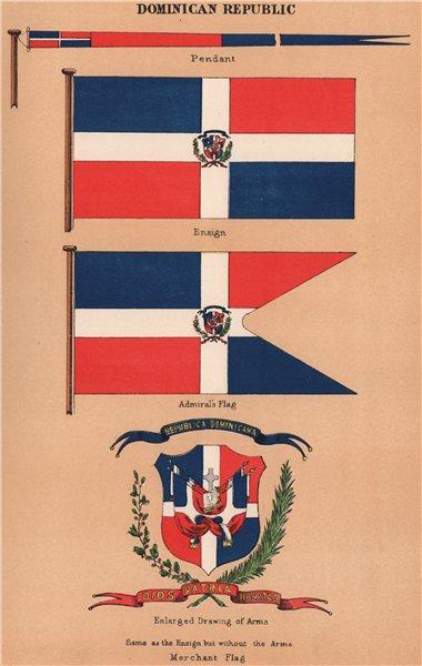 DOMINICAN REPUBLIC FLAGS. Pendant. Ensign. Admiral's Flag. Arms. Merchant 1916: CAPTION PRINTED BELOW PICTURE: 'Dominican Republic. Pendant. Ensign. Admiral's Flag. Enlarged Drawing of Arms. Merchant Flag' DATE PRINTED: 1916 IMAGE SIZE: Approx 24.0 x 15.0cm, 9.5 x 6 inches (Mediu