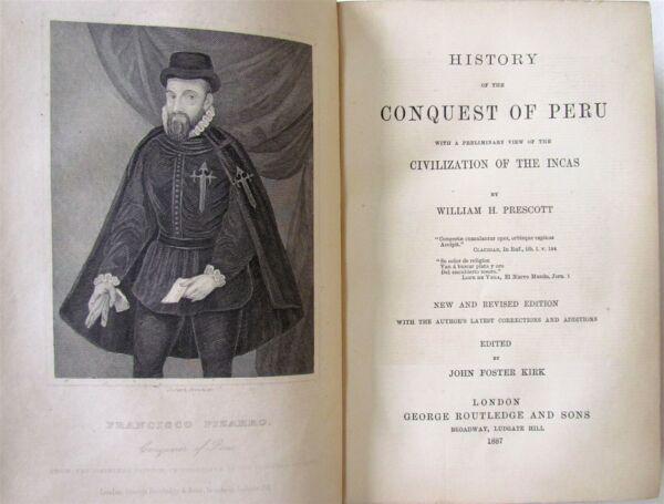 1887 HISTORY OF CONQUEST of PERU by PRESCOTT antique: London, 1887 Size 5 1/3 by 7 3/4" Leather bound , panelled with gilt 302 pages, with few illustrations Text in English Topic: Central America Binding: Leather Subject: History Language: English Origin