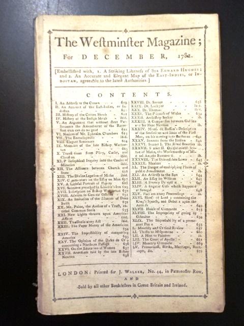 1782 Magazine Essays of Thomas Paine: The Westminster Magazinefor December and the Supplement for the year 1782. Published in London for J. Walker. 102 pages with two plates present (Lt. General Boyd and theater print). Highlighting this
