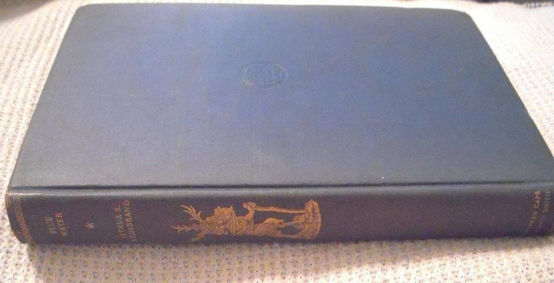 BLUE WATER Hildebrand, Arthur S.,Pub. Jonathan Cape & Harrison Smith 1929 1stEd. (1 of 10)