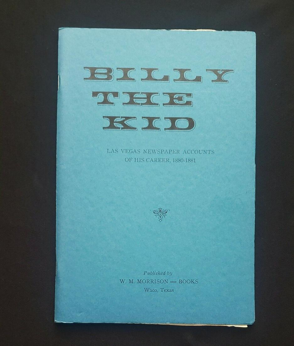 BILLY THE KID Las Vegas, N.M.Newspaper Accounts of His Career 1880-1881 , RARE! (1 of 4)