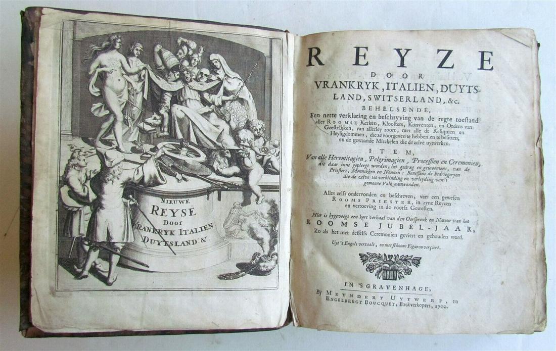 1700 ROMAN CHURCH HISTORY FRANCE ITALY GERMANY SWITZERLAND ILLUSTRATED antique: (Gavin, A.). Reyze door Vrankryk, Italien, Duytsland, Switserland, &c. Behelsende een nette verklaring en beschryving van de regte toestand aller Roomse Kerken, Kloosters, Konventen, en Ordens van Gee