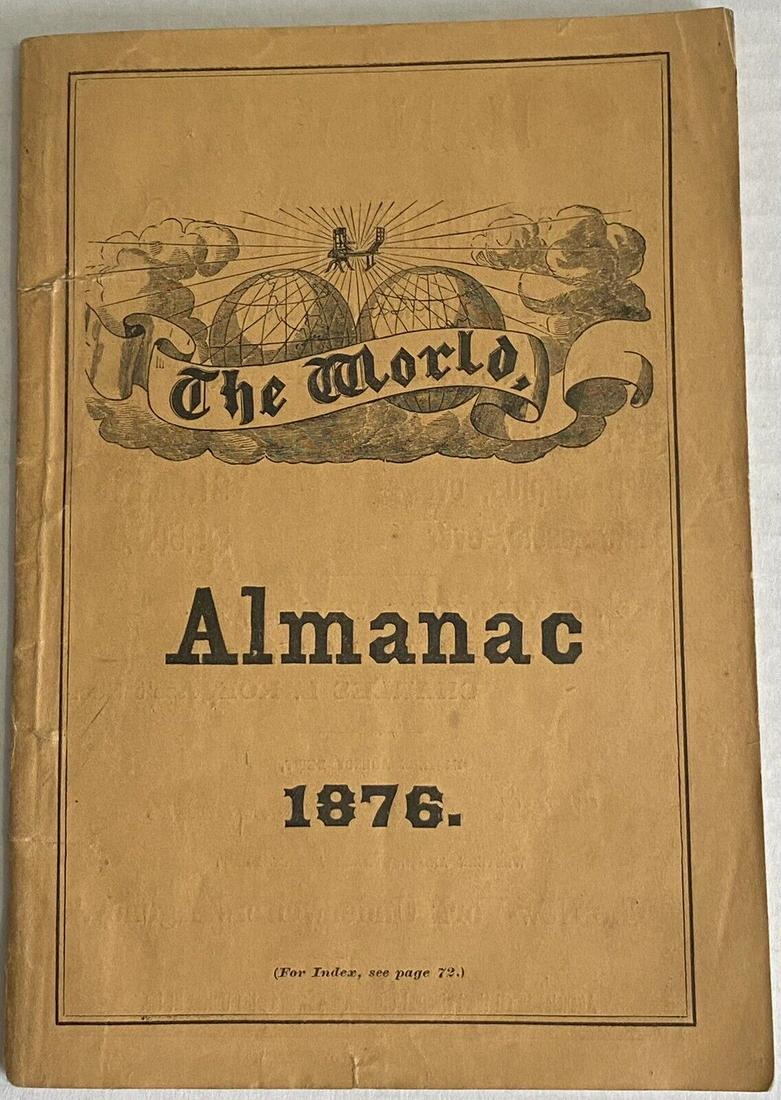 THE WORLD Almanac 1876 Original Publication Good Condition RARE!: THE WORLD Almanac 1876Original editionBound with thread, tan colored paper covers.No writing, no missing loose or torn pages. Closed tear along spine, small closed tear to front cover, does not show i