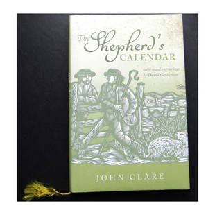 The Shepherd's Calendar: With wood engravings by David Gentleman' Edited by Eric Robinson, Geoffrey Summerfield and David Powell. Pictorial dust-jacket with title. Publishers black cloth with gilt title to spine. Colour endpa