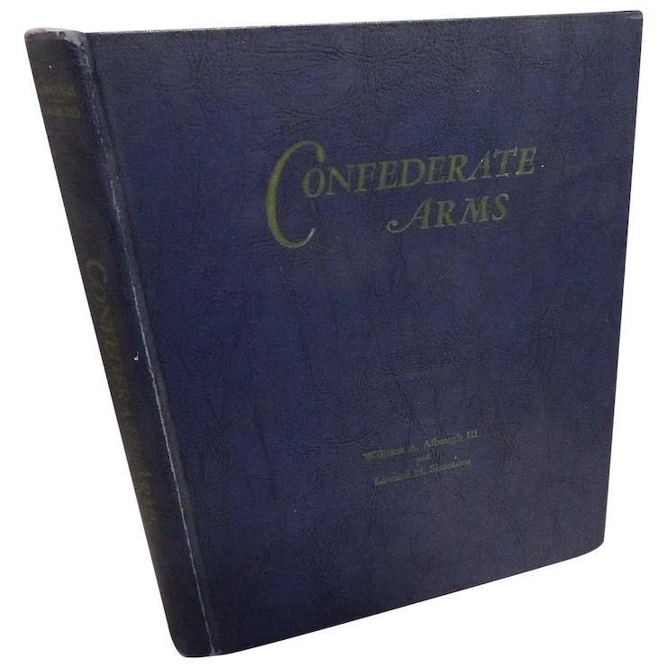 1957 Confederate Arms by William A Albaugh III & Edward N. Simmons-Stackpole Com. Harrisburg (1 of 10)