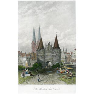 The Holstein Gate Lubeck - Original antique steel engraving - Germany: Title: The Holstein Gate Lubeck. Artist: after Carl Friedrich Heinrich Werner (German, 1808 – 1894) Engraver: John Godfrey (British, 1817-1889). Description: hand coloured antique steel engravin