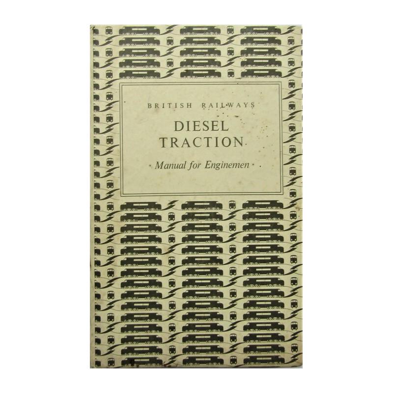 Diesel Traction: Manual for Enginemen (1 of 4)