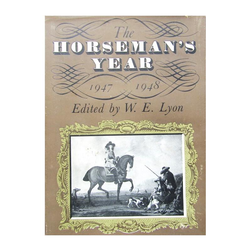 The Horseman's Year 1947 - 1948 (1 of 4)