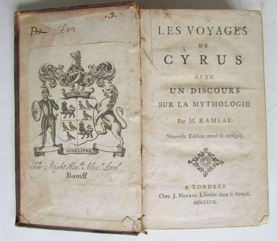 1757 Les Voyages de Cyrus avec un Discours sur la Mythologie antique in FRENCH: (A.M. DE) RAMSAY Les Voyages de Cyrus avec un Discours sur la Mythologie London, 1757 Original calf with morocco letterpiece Bookplate on upper pastedown; Size 4 1/4 by 7" 324 pages Text in French Ex-