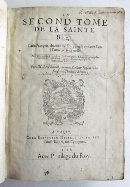1568 BIBLE in FRENCH & LATIN antique BIBLIA GALLICA by Rene Benoist 16th CENTURY: Le Second Tome de la Sainte Bible, latin francois chacune version... par Rene Benoist (vol. 2 of 2). 2 parts in 1 vol. Paris, Nivelle ; 1568 Size 7 by 10" Leather bound, spine repaired. Parallel text
