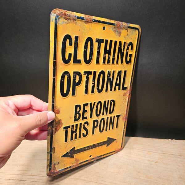 12" Clothing Optional Beyond This Point Sign (1 of 11)