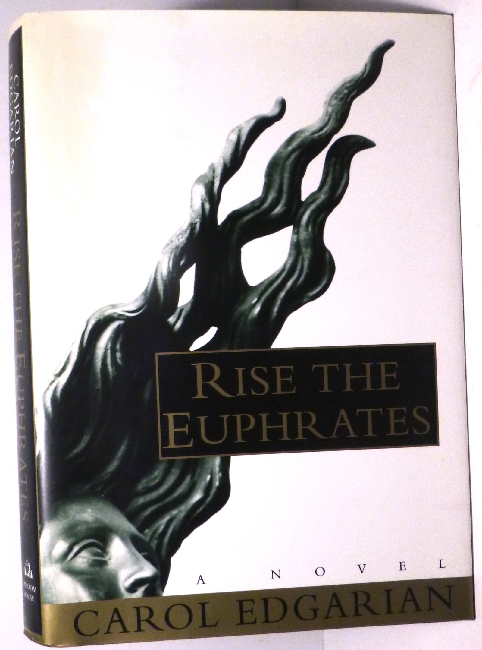 Rise The Euphrates - Signed 1st Edition: Title: Rise The Euphrates - Signed 1st Edition Author: Carol EDGARIAN Date: 1994 Publisher: Random House NY Edition: first edition Additional Information: A modern-day Armenian American girl, Seta Loo