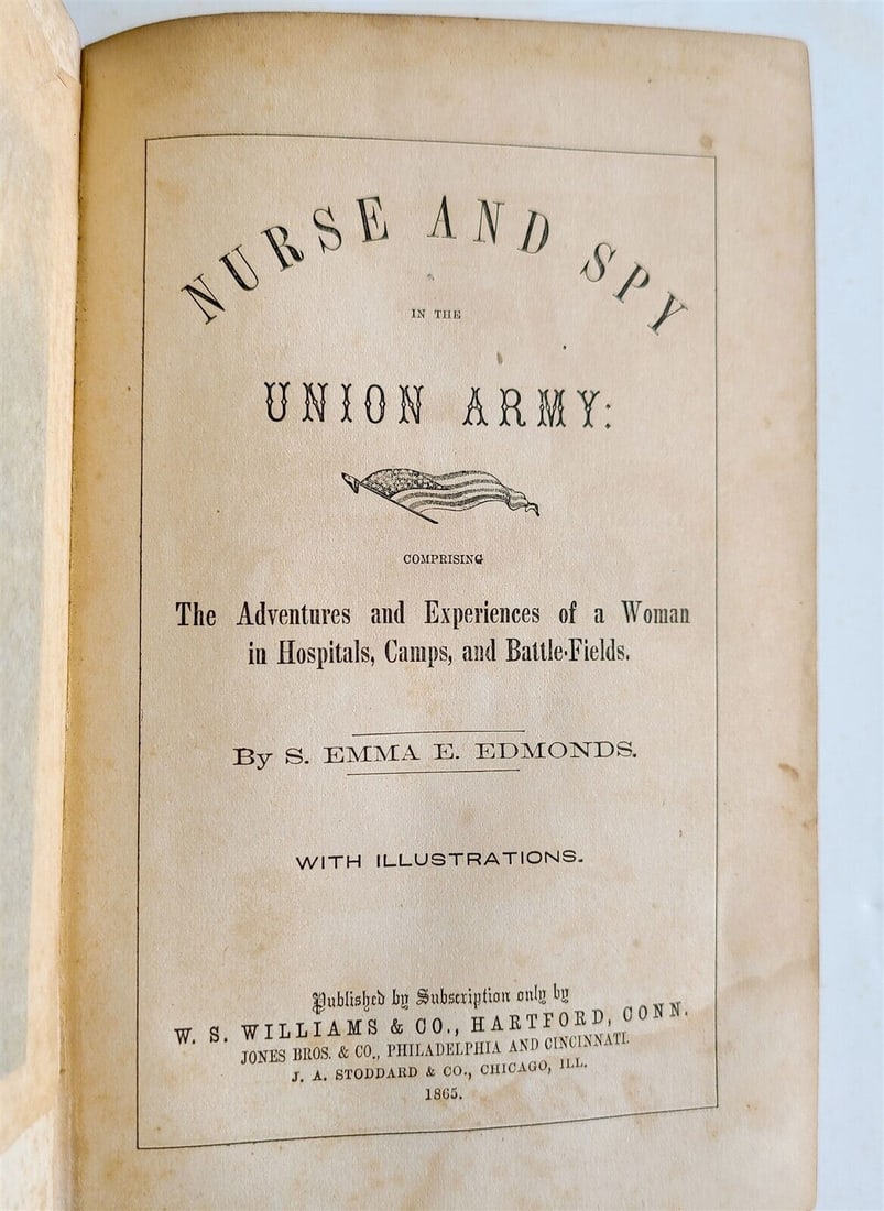 1865 NURSE & SPY in UNION ARMY antique CIVIL WAR ERA ILLUSTRATED EMMA EDMONDS (1 of 10)