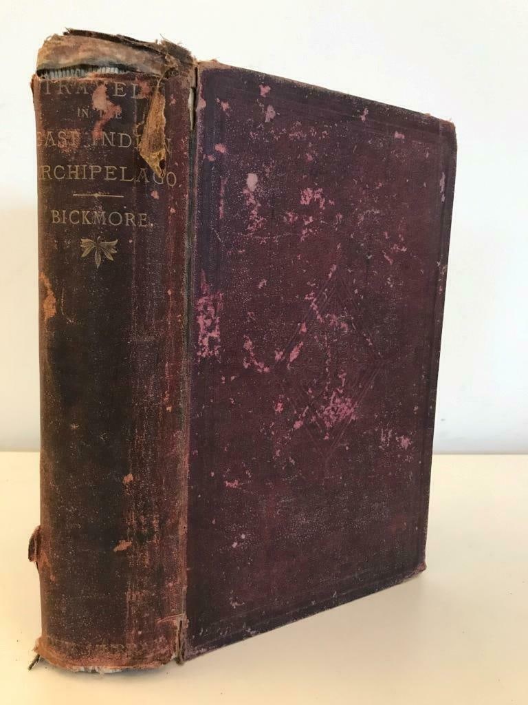 TRAVELS IN EAST INDIAN ARCHIPELAGO: Title: TRAVELS IN EAST INDIAN ARCHIPELAGO Author: Albert S. Bickmore Date: 1868 Publisher: John Murray London Edition: 1st edition Additional Information: TRAVELS IN EAST INDIAN ARCHIPELAGO by Albert