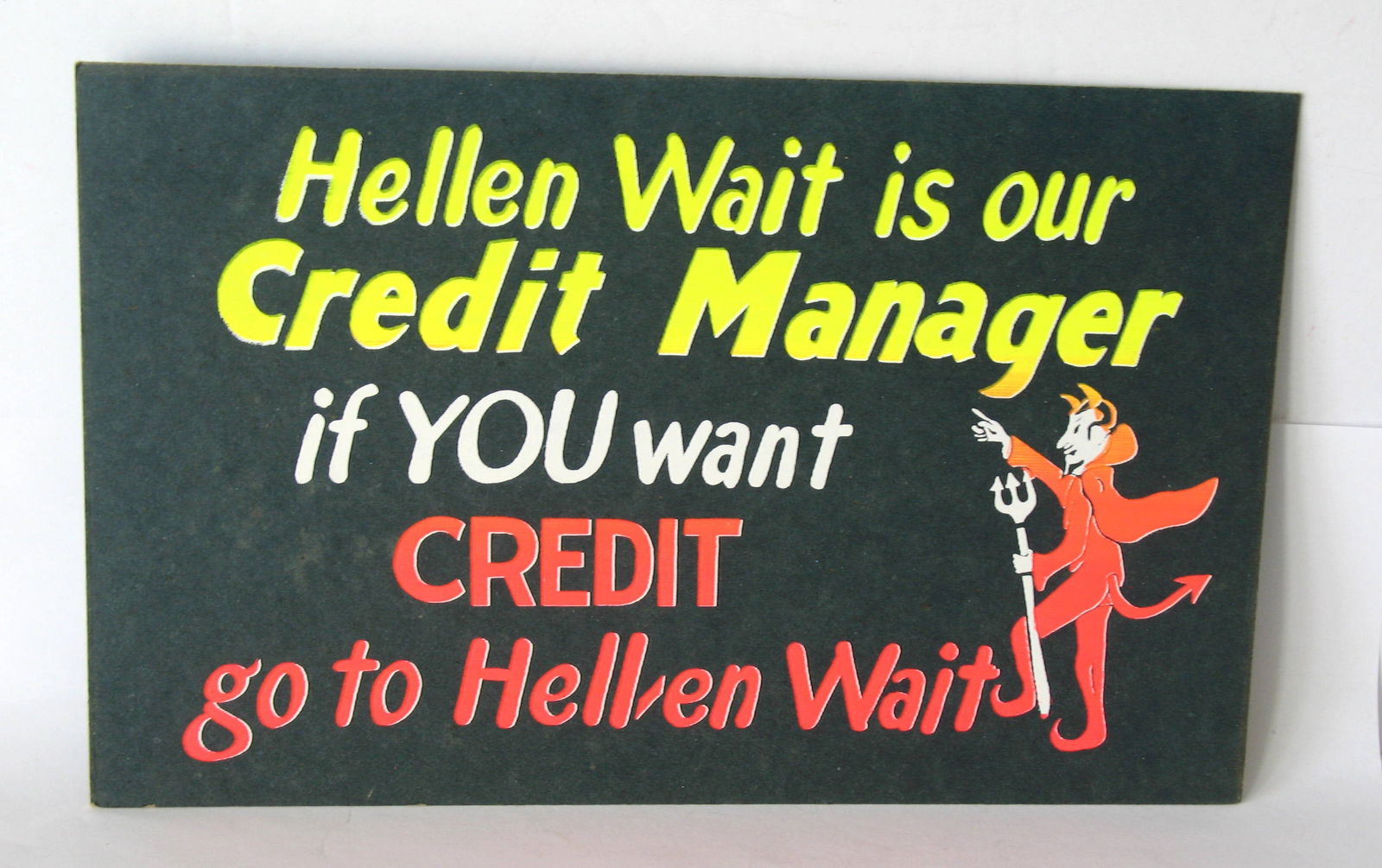 Vintage “Credit Manager” country store sign. (1 of 1)