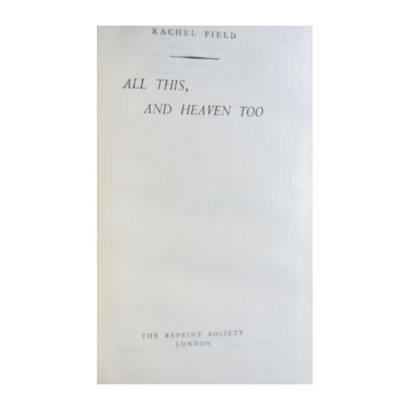 All This, and Heaven Too (1 of 1)