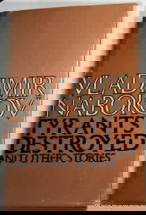 Tyrants Destroyed: Title: Tyrants Destroyed Author: Vladimir Nabokov- Signed Date: 1975 Publisher: McGraw-Hill Book Company Edition: 1st edition Additional Info: Free shipping! It is a gorgeous book. Nice sharp corners