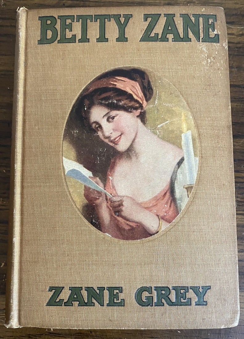 Antique Betty Zane-Zane Grey 1903 1st Edition/1st Printing Grosset & Dunlap VG: Antique Betty Zane by Zane Grey 1903 1st Edition/1st Printing Grosset & Dunlap VG. Excellent condition especially considering the age of this book. Tight binding, clean text block, no missing, loose o