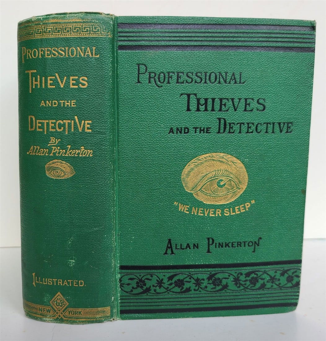 1881 SIGNED by AUTHOR! PROFESSIONAL THIEVES & DETECTIVE ALLAN PINKERTON antique (1 of 9)