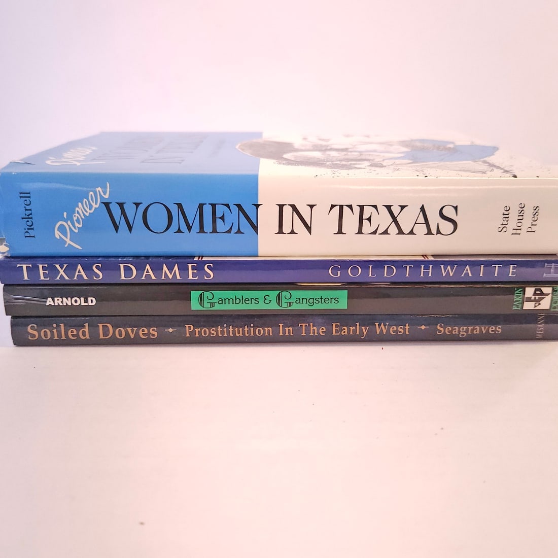 Texas Woman, Soiled Doves, Dames and Gangsters Book Bundle: Title: Texas Woman, Soiled Doves, Dames and Gangsters Book Bundle Date/Period: Materials: Dimension: Provenance: Texas Woman, Soiled Doves, Dames and Gangsters Book Bundle 4 great historical books on 