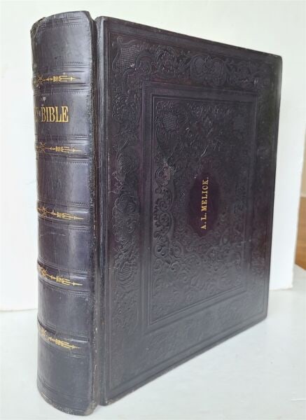 1861 BIBLE CIVIL WAR ERA FOLIO in ENGLISH antique: The Holy Bible. NY, American Bible Society, 1861 Folio. Size 11 by 13" Period calf stamped in blind. Gilt edge. Not illustrated The A. L. Melick family Bible, with his name in gilt to front cover and