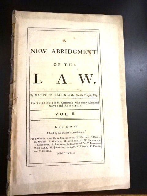 1768 English Law Volume: A New Abridgment of the Law, by Matthew Bacon, printed at London for J. Worrall and Co, (others), MDCCLXVIII (1768). This volume, 687 pages covering subjects from Damages to Guardians. Disbound. Very 