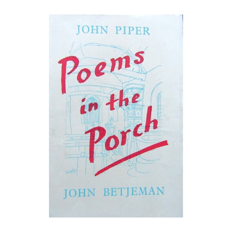 Poems in the Porch: Title: Poems in the Porch Description: First edition. Illustrated by John Piper. Publishers pictorial paperback with red title. Full-page and in-text illustrations. Ephemera loose on inside. A scarce