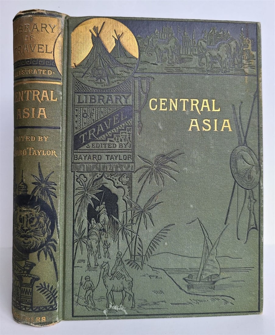 1881 TRAVELS in CASHMERE LITTLE TIBET & CENTRAL ASIA antique ILLUSTRATED Taylor: CENTRAL ASIA TRAVELS in CASHMERE, LITTLE TIBET & CENTRAL ASIA New York; 1881 Size 5 1/2 by 7 1/2" 365 pp. Illustrated Original cloth w/ embossed design Very good condition, minor wear of binding Text