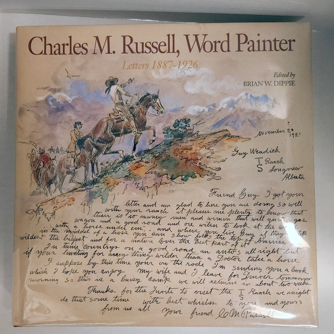 Charles M. Russell Word Painter Letters 1887-1926 Amon Carter Museum & New York: Abrams, 1993: Title: Charles M. Russell Word Painter Letters 1887-1926 Amon Carter Museum & New York: Abrams, 1993 Date/Period: 1993 Dimension: 12x12x2" Descriprion: Charles M. Russell Word Painter Letters 1887-192