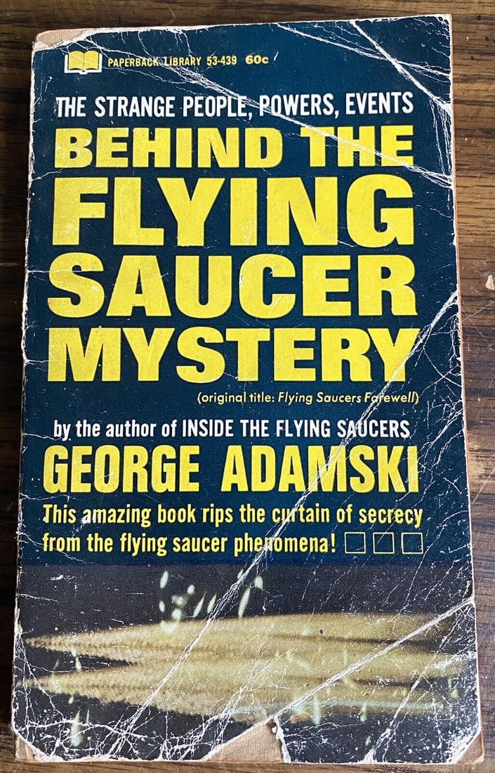 GEORGE ADAMSKI Behind the Flying Saucer Mystery 1967 FIRST PRINTING (1 of 5)