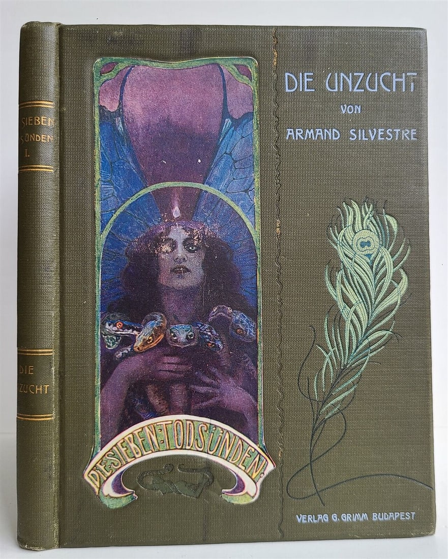 1905 Die Unzucht Fornification ILLUSTRATED antique GERMAN EROTIC: Die Unzucht (Fornification) von Armand Silvestre Budapest ; n.d. (c. 1905) 171 pp. Illustrated by Artur Scheiner Size 6 by 7 3/4" Hard bound. Original embossed covers, some wear. Very good interior. T
