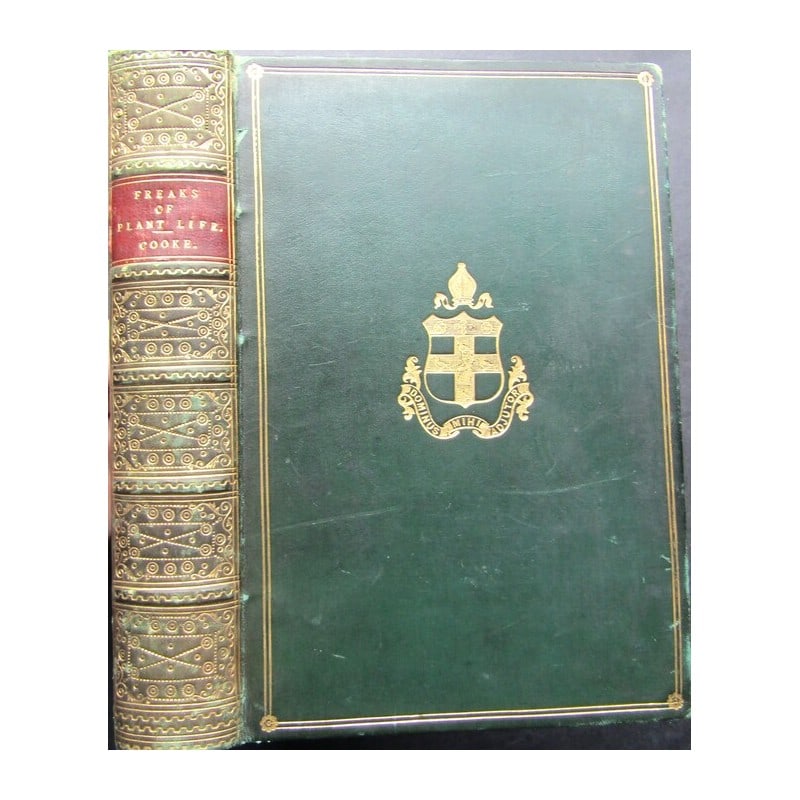 Freaks and Marvels of Plant LIfe: or, Curiosities of Vegetation. First edition. Fine binding. Full-leather with gilt armorial crest and gilt lineal borders. Morocco gilt title, decorative gilt raised bands, gilt panel vignettes to spi
