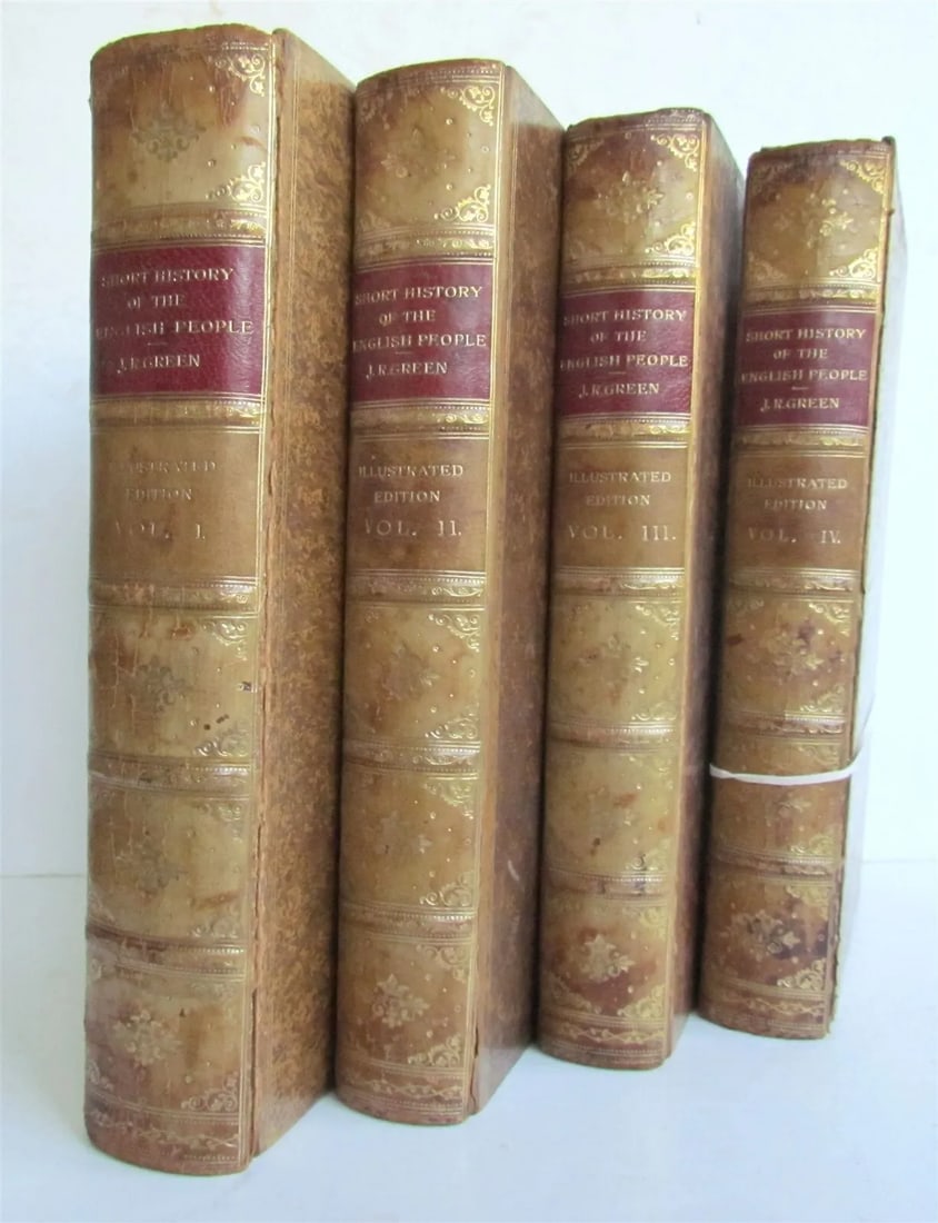 1904 SHORT HISTORY OF ENGLISH PEOPLE by JOHN GREEN 4 VOLUMES antique SET: London, Macmillan and Company; 1904Fine morocco bindings, spines in compartments, decorated in giltSize 7 by 10"text in EnglishIllustrated in b/w with some color platesExcellent interior condition, fr