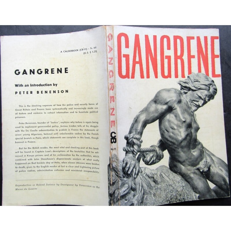 Gangrene: First edition. With an Introduction by Peter Benenson. Pictorial paperback with title. 'A shocking exposure on how the police and security forces of Great Britain and France have systematically made u