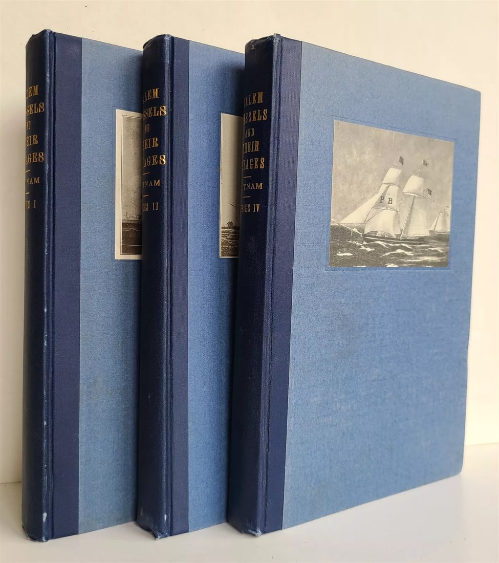 1924-1930 SALEM VESSELS & THEIR VOYAGES 3 VOLUMES illustrated ANTIQUE: SALEM VESSELS AND THEIR VOYAGES: A HISTORY OF THE PEPPER TRADE WITH THE ISLAND OF SUMATRA A HISTORY OF THE EUROPEAN, AFRICAN, AUSTRALIAN AND SOUTH PACIFIC ISLANDS TRADE AS CARRIED BY SALEM MERCHANTS A
