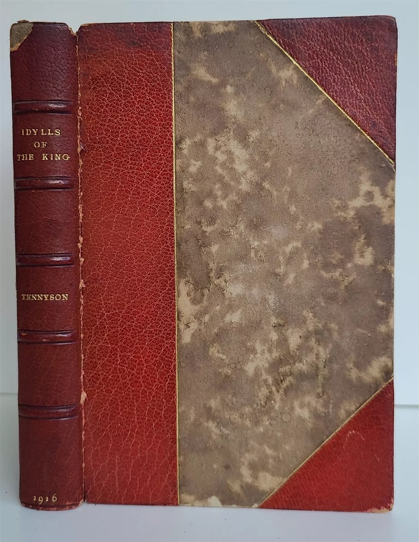 1916 IDYLLS of the KING by ALFRED TENNYSON antique POETRY: IDYLLS of the KING by ALFRED TENNYSON London; 1916 421 pp Size 4 1/2 by 6 1/2" Original 3/4 leather over marbled boards, spine with raised bands, stamped in gilt Gilt top edge Very good interior condi