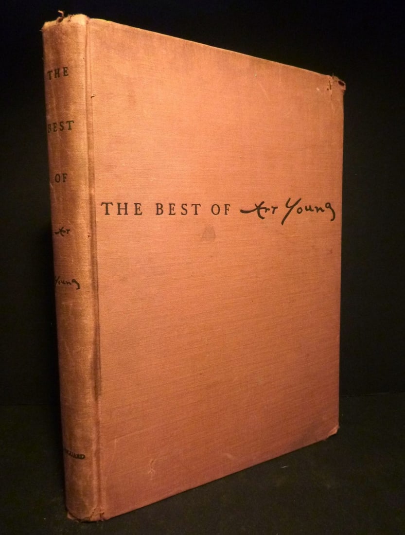 The Best of Art Young: Title: The Best of Art Young Author: Art Young (Cartoonist); Intro by Heywood Broun Date: 1936 Publisher: Vanguard Press, NY Edition: First edition Additional Information: First Edition. Tan cloth har