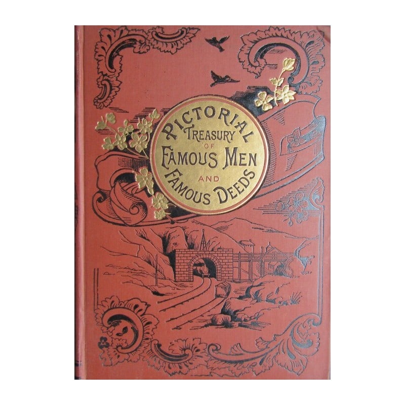 The Pictorial Treasury of Famous Men and Famous Deeds (1 of 5)