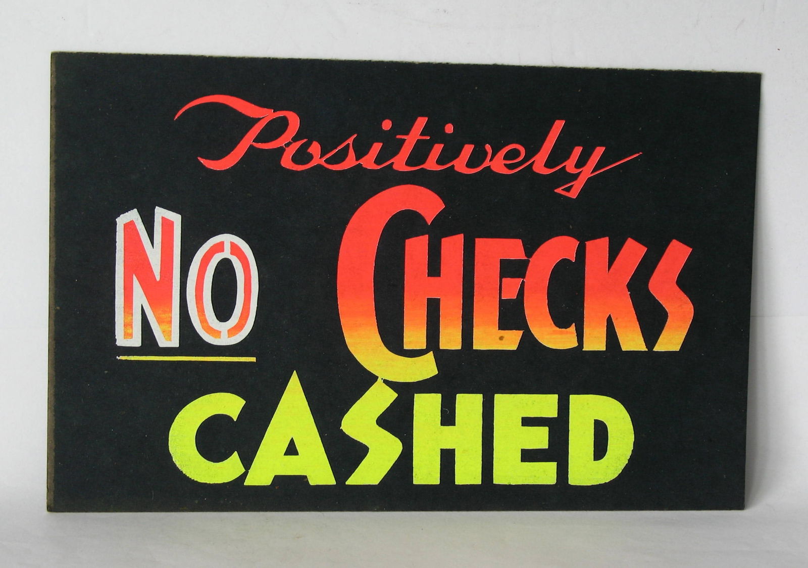 Vintage trade sign “No Checks Cashed”. (1 of 1)