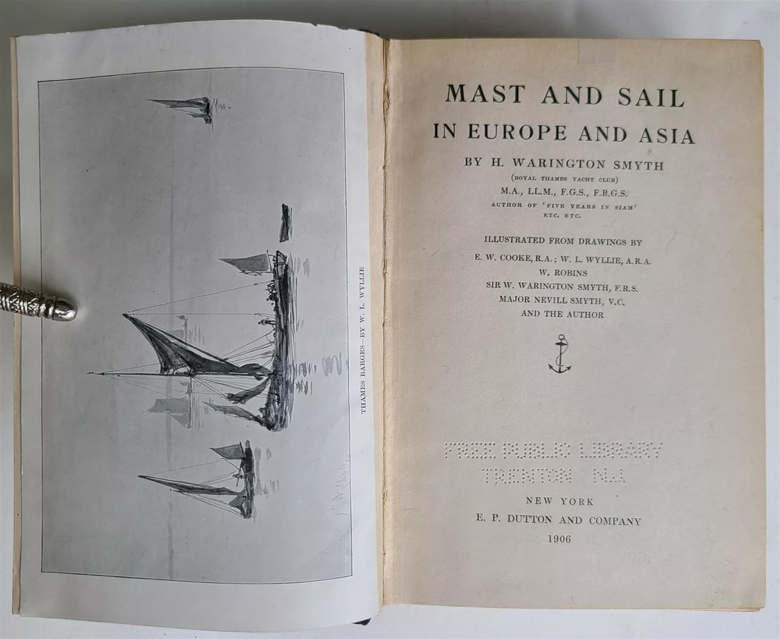 1906 MAST & SAIL in EUROPE & ASIA by W. SMYTH antique ILLUSTRATED: MAST & SAIL in EUROPE & ASIA by H. WARINGTON SMYTH New York; 1906 Size 6 by 8.5" 448 pp Illustrated Hard bound text in English Ex-library Reserve: $70.00 Shipping: Domestic: Flat-rate of