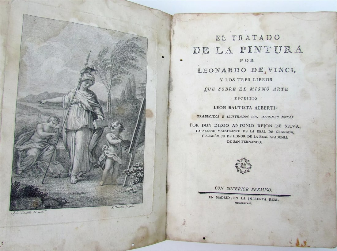 1784 LEONARDO DA VINCI SPANISH EL TRATADO DE LA PINTURA antique ILLUSTRATED rare: EL TRATADO DE LA PINTURA POR LEONARDO DE VINCI, y los tres libros que sobre el mismo arte escribió Leon Bautista Alberti: traducidos e ilustrados con algunas notas por Don Diego Antonio Rejon de Silv
