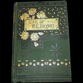 Life of W. C. Bryant P. J. Kenedy NY 1894 RARE