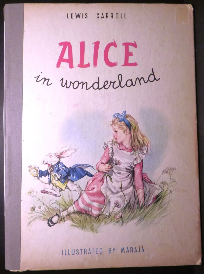 Alice In Wonderland: Title: Alice In Wonderland Author: Lewis Carroll; Illustrator-Maraja Date: 1958 Publisher: Grossett & Dunlap, NY Edition: --- Additional Information: Small folio[13.3"], pictorial paper covered boards