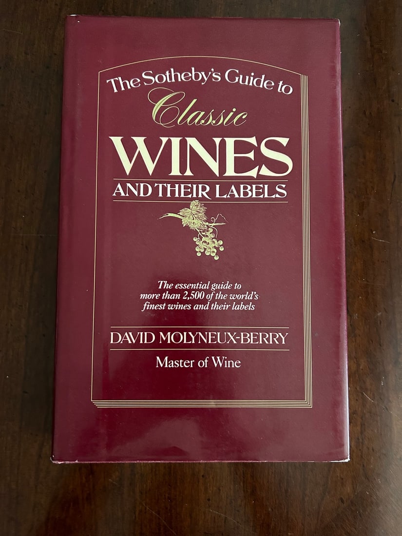Sotheby’s Guide to Classic Wines and their Labels. (1 of 4)