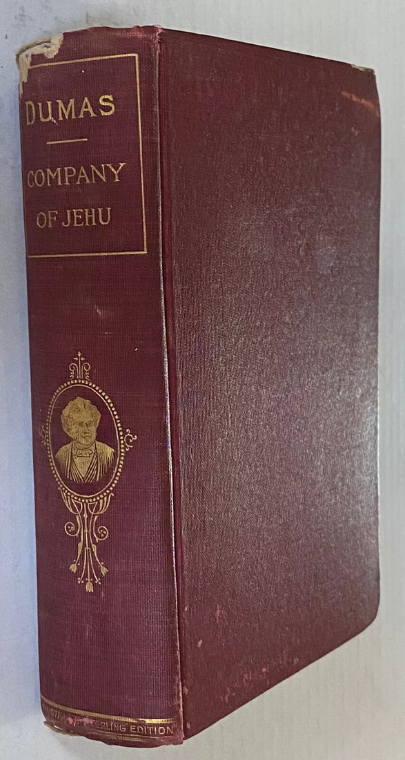 The Company of Jehu by Alexandre Dumas 1894 Illustrated Hardcover RARE Good+: The Company of Jehu by Alexandre Dumas 1894. Published by Dana Estes and Company, Boston. Hardcover. Maroon boards with gilt decoration and title to spine, gilt upper page edges. Illustrated Sterling 